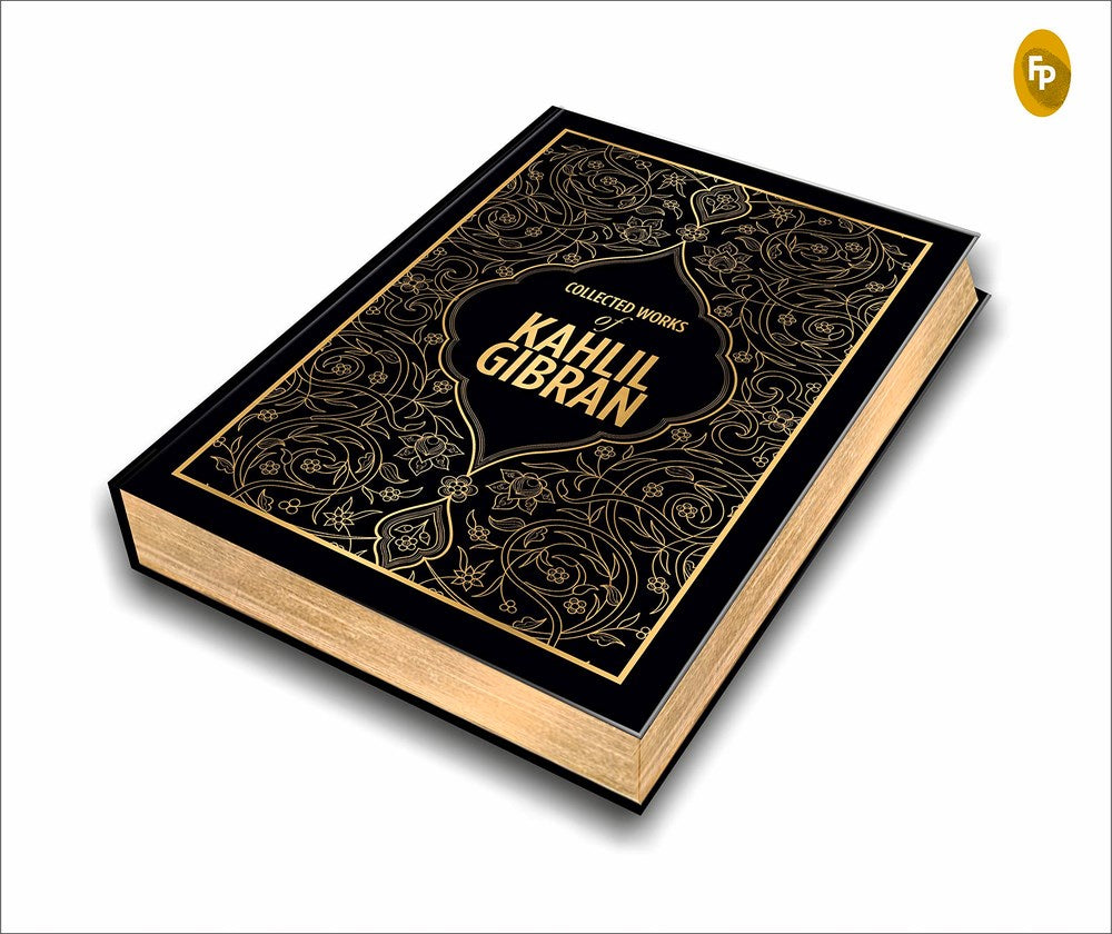 Collected Works of Kahlil Gibran (Deluxe Hardbound Edition)