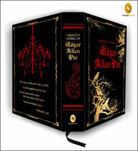 Greatest Works of Edgar Allan Poe (Deluxe Hardbound Edition): American Literature | Gothic Fiction | Horror Stories | Mystery and Suspense | Classic Horror Fiction Collection of Dark Poems | Macabre Tales | Psychological Thrillers