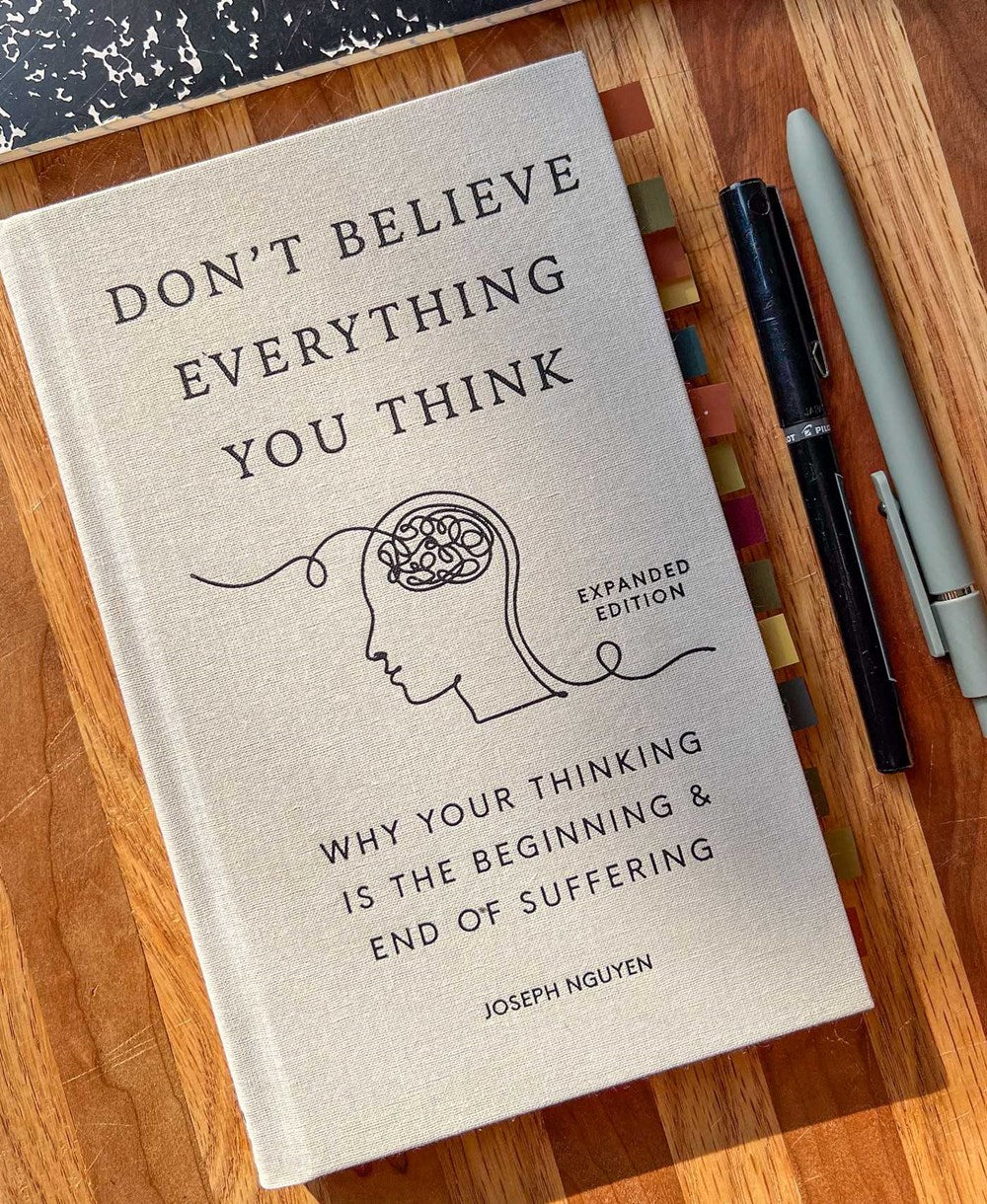 Don't Believe Everything You Think (Expanded Edition)