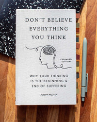 Don't Believe Everything You Think (Expanded Edition)