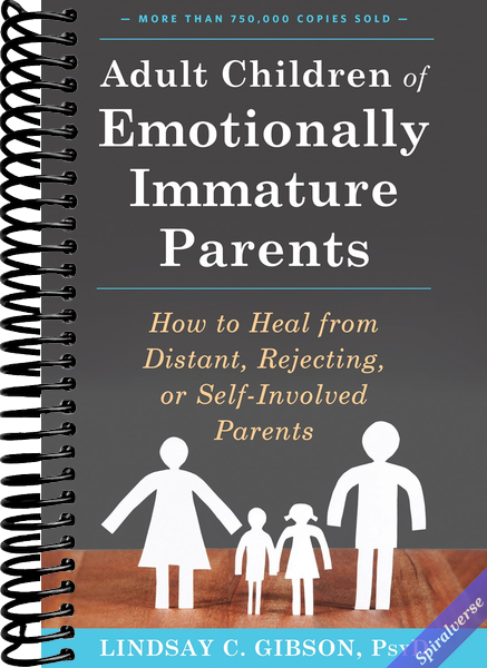 Adult Children of Emotionally Immature Parents