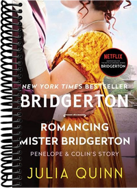 Romancing Mister Bridgerton: Penelope & Colin's Story, The Inspiration for Bridgerton Season Three
