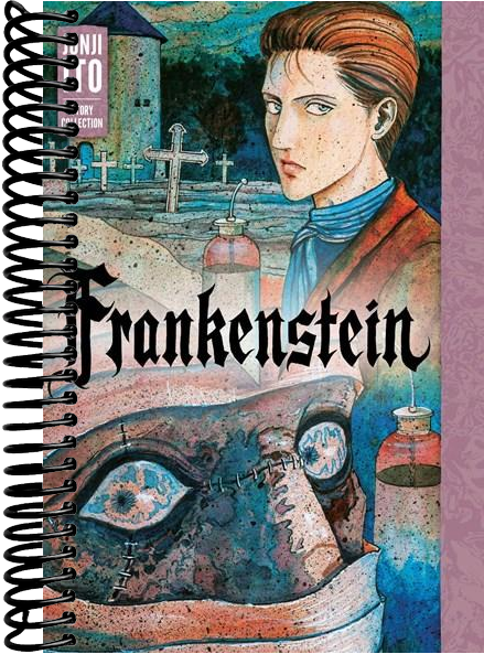 Frankenstein: Junji Ito Story Collection : Junji Ito Story Collection