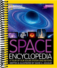 Space Encyclopedia, 2nd Edition: A Tour of Our Solar System and Beyond
