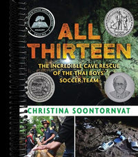 All Thirteen: The Incredible Cave Rescue of the Thai Boys' Soccer Team