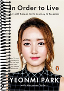 In Order to Live: A North Korean Girl's Journey to Freedom