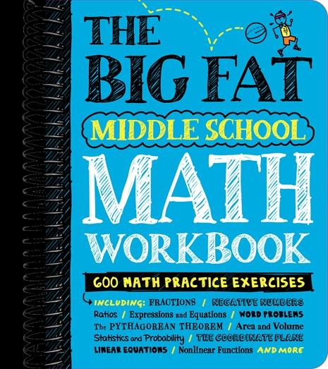 The Big Fat Middle School Math Workbook: 600 Math Practice Exercises
