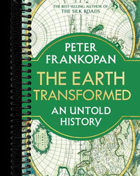 The Earth Transformed: An Untold History