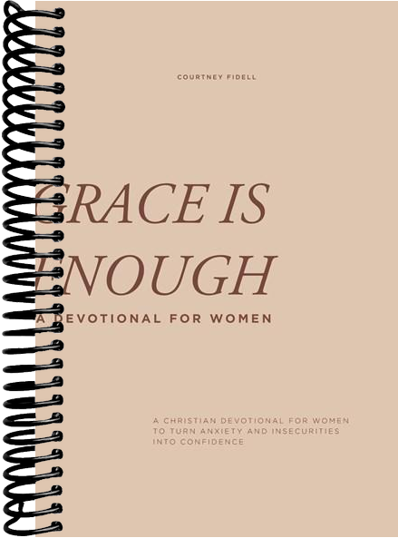 Grace Is Enough: A 30-Day Christian Devotional to Help Women Turn Anxiety and Insecurity into Confidence