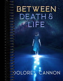 Between Death and Life: Conversations with a Spirit (Updated and Revised) (Revised)