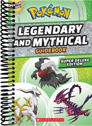 Legendary and Mythical Guidebook: Super Deluxe Edition (Pokémon)