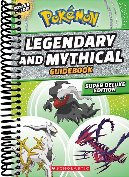 Legendary and Mythical Guidebook: Super Deluxe Edition (Pokémon)
