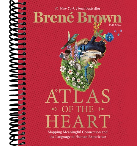 Atlas of the Heart: Mapping Meaningful Connection and the Language of Human Experience
