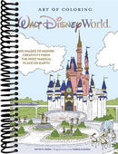 Art of Coloring: Walt Disney World : 100 Images to Inspire Creativity from The Most Magical Place on Earth (Media tie-in)