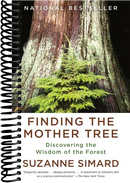 Finding the Mother Tree: Discovering the Wisdom of the Forest