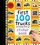 First 100 Stickers: Trucks and Things That Go : Sticker book, with Over 500 stickers