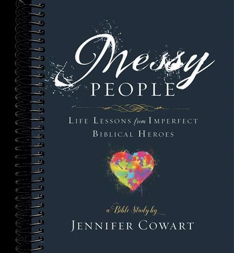 Messy People - Women's Bible Study Participant Workbook: Life Lessons from Imperfect Biblical Heroes
