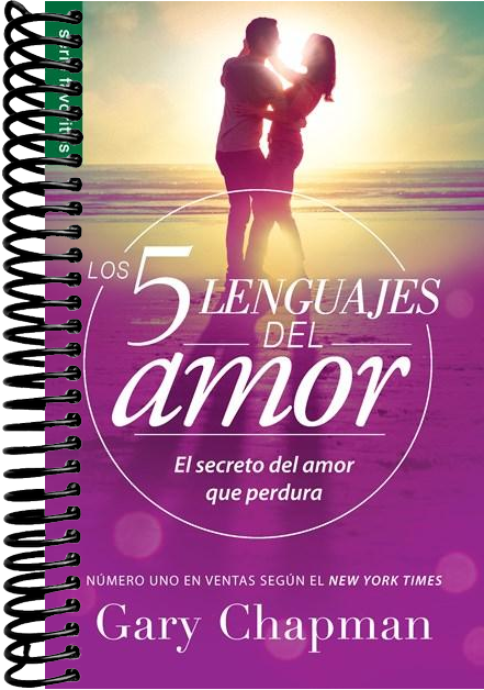 Los 5 lenguajes del amor (Revisado) - Serie Favoritos: El secreto del amor que perdura
