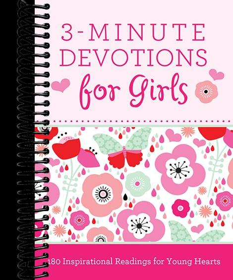 3-Minute Devotions for Girls: 180 Inspirational Readings for Young Hearts