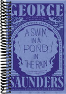 A Swim in a Pond in the Rain: In Which Four Russians Give a Master Class on Writing, Reading, and Life