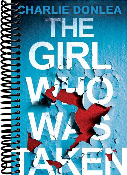 The Girl Who Was Taken: A Gripping Psychological Thriller