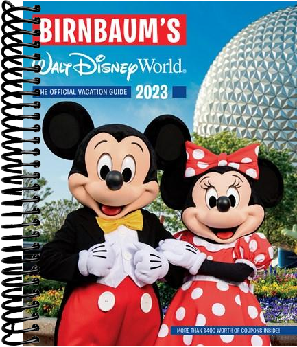 Birnbaum's 2023 Walt Disney World: The Official Vacation Guide