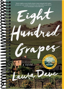 Eight Hundred Grapes: A Novel