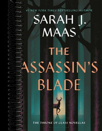 The Assassin's Blade: The Throne of Glass Prequel Novellas
