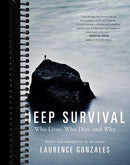 Deep Survival: Who Lives, Who Dies, and Why