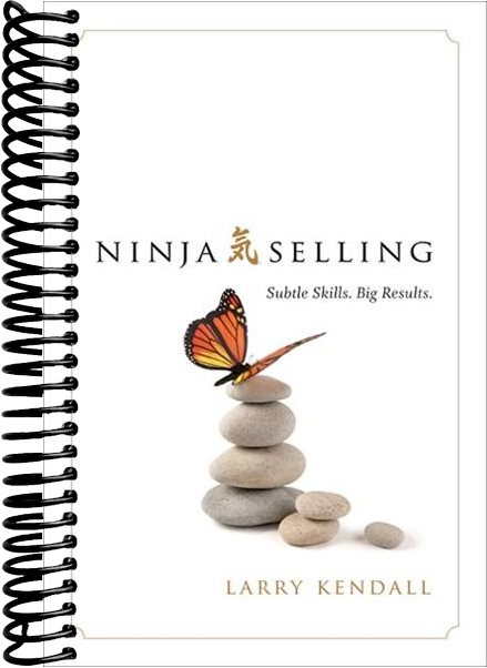 Ninja Selling: Subtle Skills. Big Results.