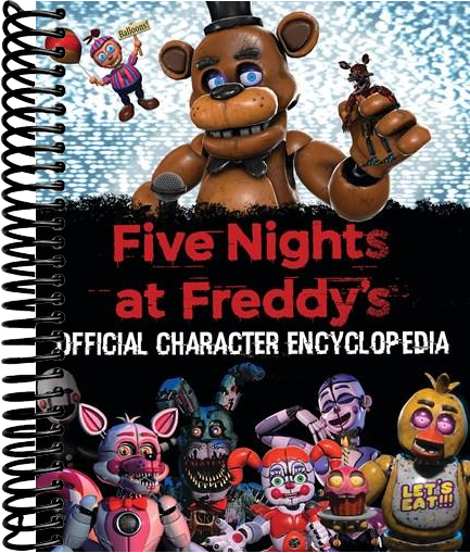 Five Nights at Freddy's Character Encyclopedia (An AFK Book)