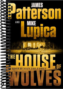 The House of Wolves: Bolder Than Yellowstone or Succession, Patterson and Lupica's Power-Family Thriller Is Not To Be Missed