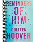 Reminders of Him: A Novel