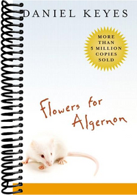 Flowers For Algernon: Student Edition