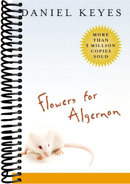 Flowers For Algernon: Student Edition