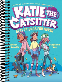 Katie the Catsitter Book 2: Best Friends for Never : (A Graphic Novel)
