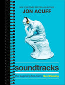 Soundtracks: The Surprising Solution to Overthinking