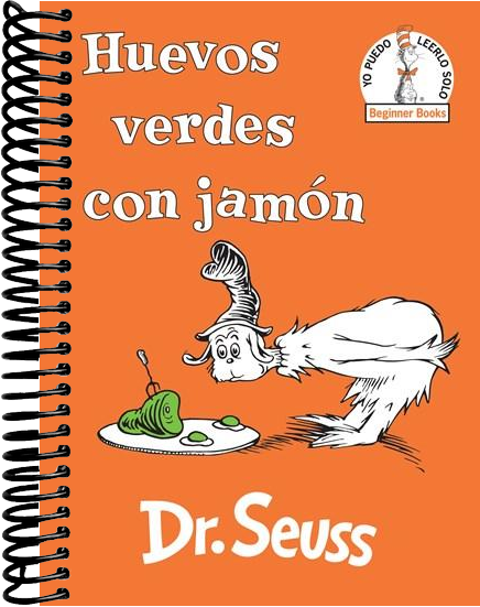 Huevos verdes con jamón (Green Eggs and Ham Spanish Edition)