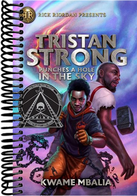 Rick Riordan Presents: Tristan Strong Punches a Hole in the Sky-A Tristan Strong Novel, Book 1