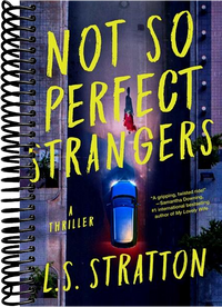 Not So Perfect Strangers