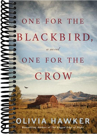 One for the Blackbird, One for the Crow: A Novel