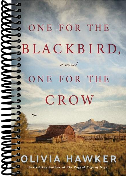 One for the Blackbird, One for the Crow: A Novel