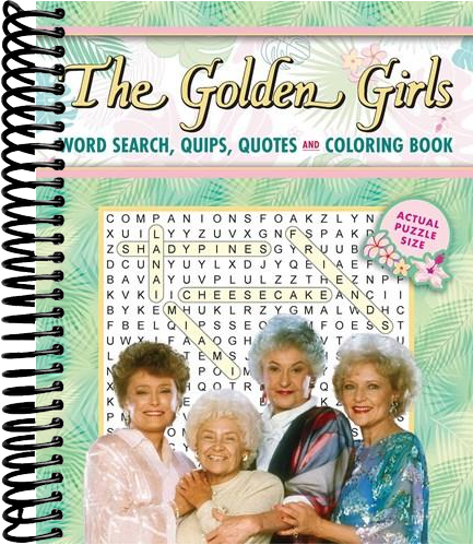 The Golden Girls Word Search, Quips, Quotes and Coloring Book