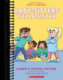 Karen's School Picture: A Graphic Novel (Baby-Sitters Little Sister #5)