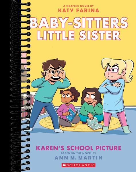Karen's School Picture: A Graphic Novel (Baby-Sitters Little Sister #5)