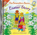 The Berenstain Bears and the Easter Story: An Easter And Springtime Book For Kids