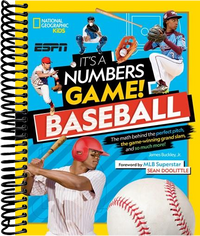 It's a Numbers Game! Baseball: The math behind the perfect pitch, the game-winning grand slam, and so much more!