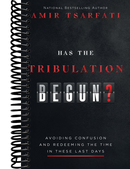 Has the Tribulation Begun?: Avoiding Confusion and Redeeming the Time in These Last Days