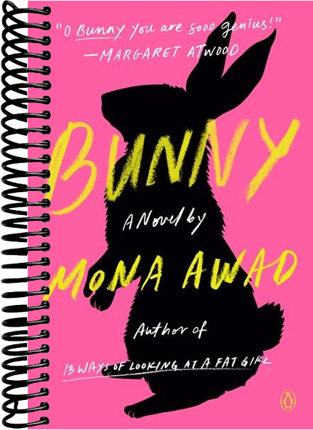 Bunny: A Novel
