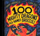 100 Mighty Dragons All Named Broccoli